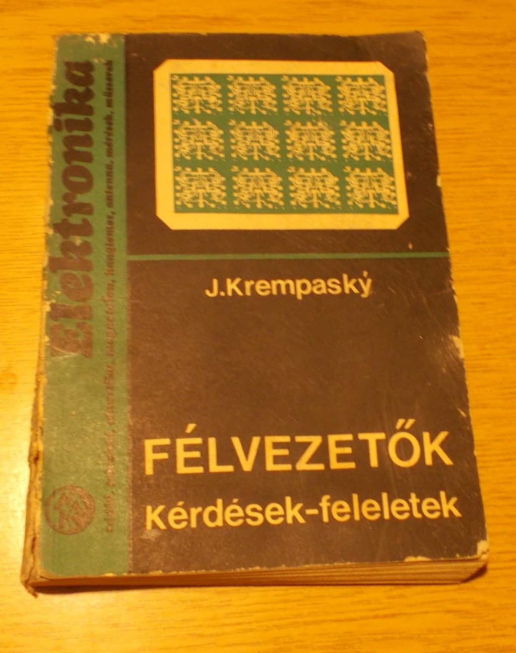 J. Krempasky Félvezetők Kérdések-feleletek

A borító elég rosz állapotú, a könyv olvasható.





