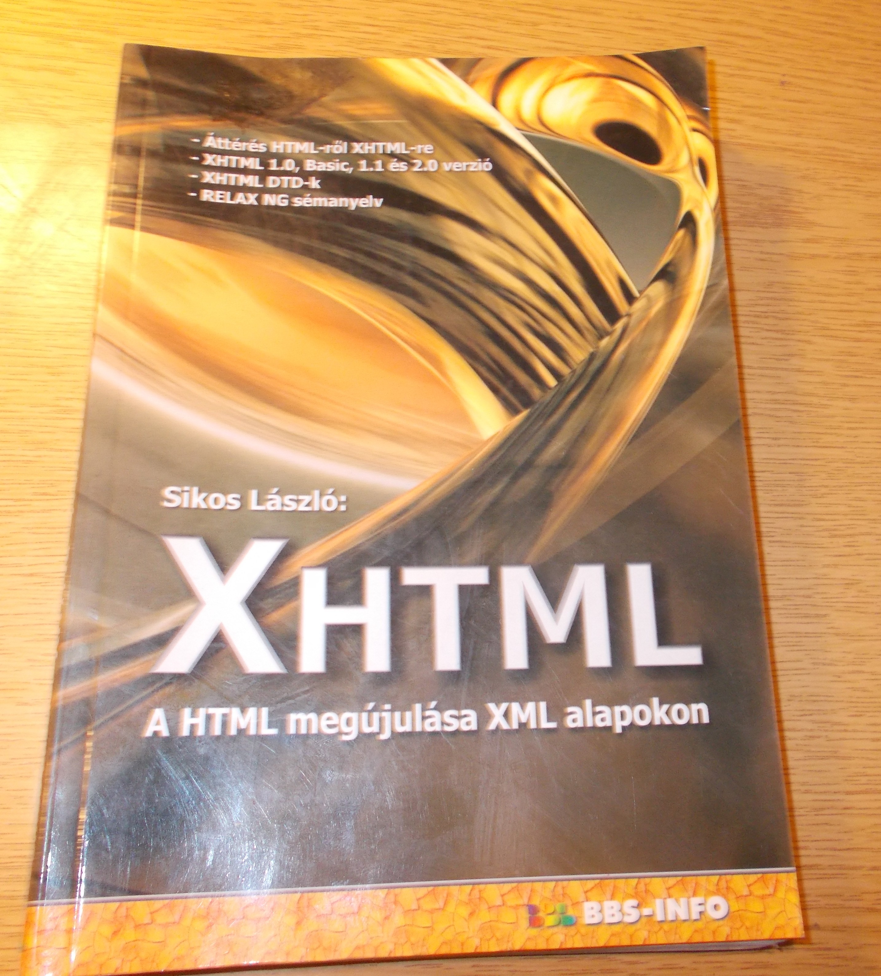 Sikos László: XHTML A HTML megújítása XML alapokon könyv

Sikos László: XHTML A HTML megújítása XML alapokon könyv
-Áttérés HTML-rő XHTML-re
-XHTML 1.0 Basic, 1.1 és 2.0 verzió
-XHTML DTD-k
-RELAX NG sémanyelv

BBS-INFO Kiadó - 2004
A könyv oldala elég koszos, kicsit hibás is, a tartalom jól olvasható